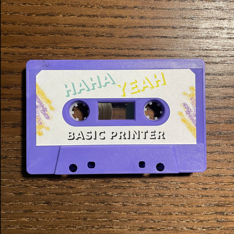 "Haha Yeah" Cassette